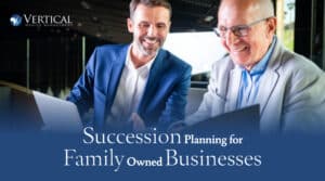 Succession Planning for Family Owned Businesses